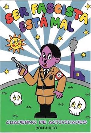 SER FASCISTA EST&Aacute; MAL 3&ordf; EDICI&Oacute;N