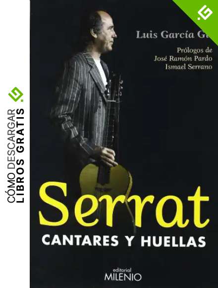 Serrat, cantares y huellas (Alfa)