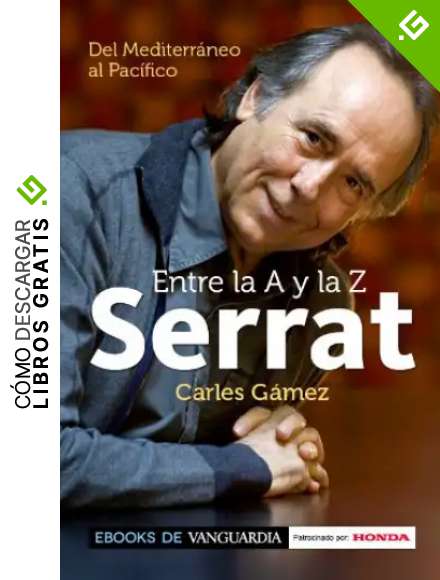 Serrat entre la A y la Z. Del Mediterr&aacute;neo al Pac&iacute;fico
