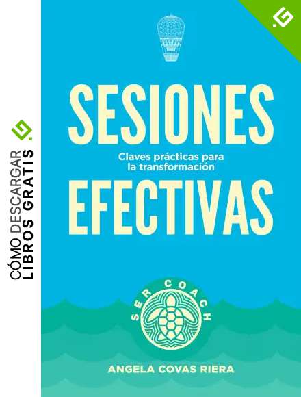 Sesiones Efectivas: Claves pr&aacute;cticas para la transformaci&oacute;n