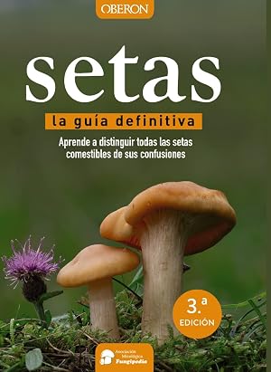 Setas. La gu&iacute;a definitiva (Edici&oacute;n 17 de marzo de 2016)