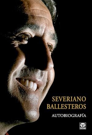 Severiano Ballesteros : autobiograf&iacute;a