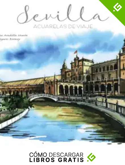 Sevilla. Acuarelas de viaje