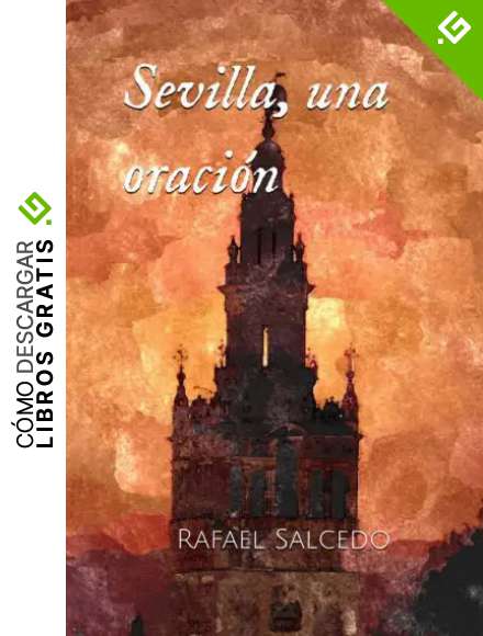 Sevilla, una oraci&oacute;n