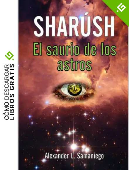 SHAR&Uacute;SH: EL SAURIO DE LOS ASTROS