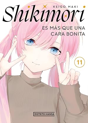 Shikimori es m&aacute;s que una cara bonita 11 (Distrito Manga)