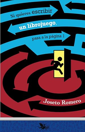 Si quieres escribir un librojuego... pasa a la p&aacute;gina 1 (Libros para escritores)