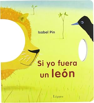 Si Yo Fuera Un Le&oacute;n (Peque&ntilde;ol&oacute;guez)