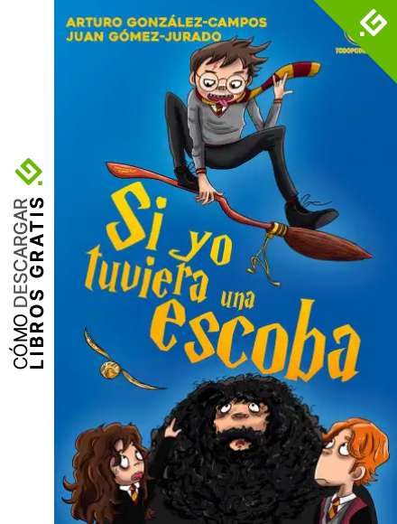 Si yo tuviera una escoba (Biblioteca No Ficci&oacute;n)