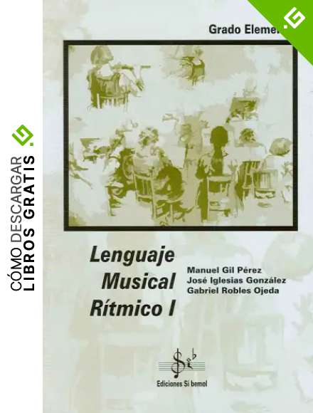 SIBEMOL - Lenguaje Musical Ritmico 1&ordm; (Robles Ojeda)