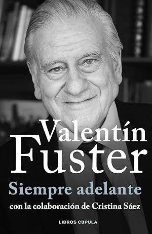 Siempre adelante: Memorias (Salud y bienestar)
