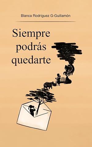 Siempre podr&aacute;s quedarte