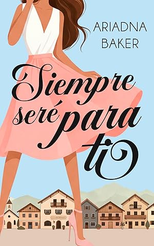 Siempre ser&eacute; para ti