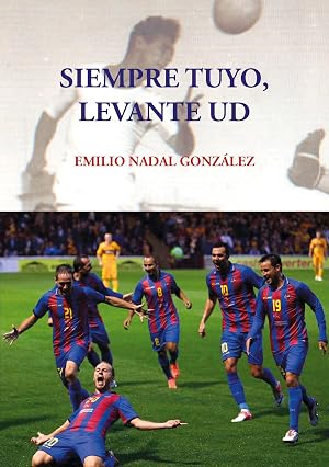 Siempre tuyo, Levante UD