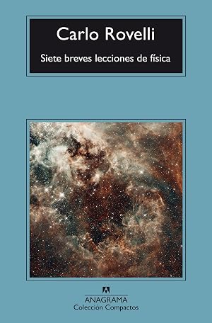 Siete breves lecciones de f&iacute;sica: 709 (Compactos)