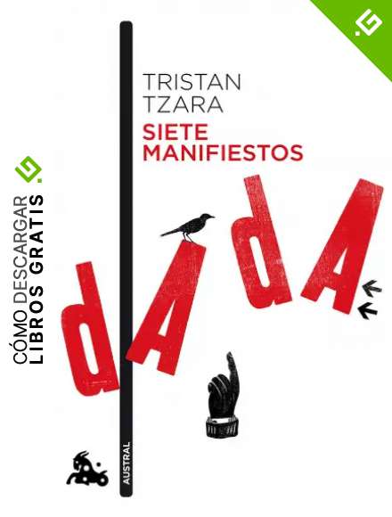 Siete manifiestos Dada (Contempor&aacute;nea)