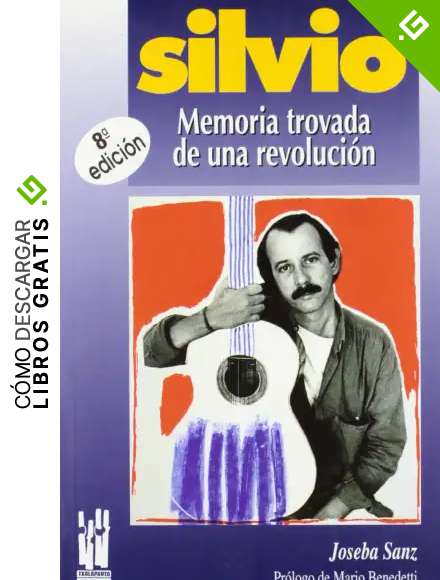 Silvio: Memoria trovada de una revoluci&oacute;n (RABEL)