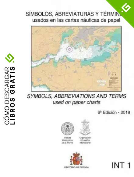 S&iacute;mbolos, abreviaturas y t&eacute;rminos usados en las cartas n&aacute;uticas (INT1)