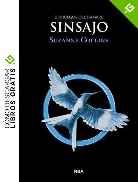 Sinsajo (JUEGOS DEL HAMBRE n&ordm; 3)