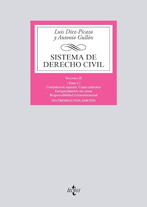 Sistema de Derecho Civil: Volumen II (Tomo 2) Contratos en especial. Cuasi contratos. Enriquecimiento sin causa. Responsabilidad extracontractual ... Biblioteca Universitaria de Editorial Tecnos)