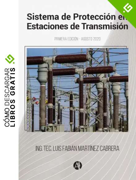Sistema de protecci&oacute;n en estaciones de transmisi&oacute;n