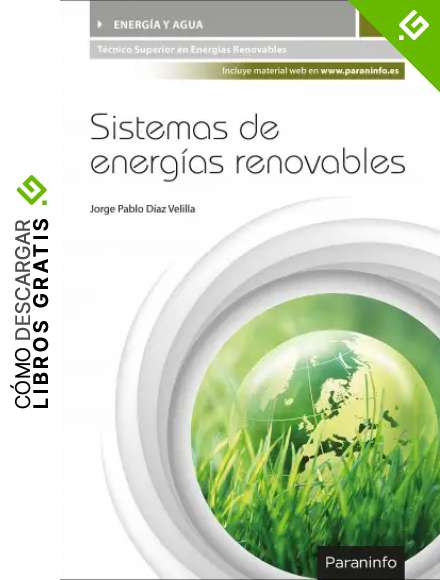Sistemas de energ&iacute;as renovables