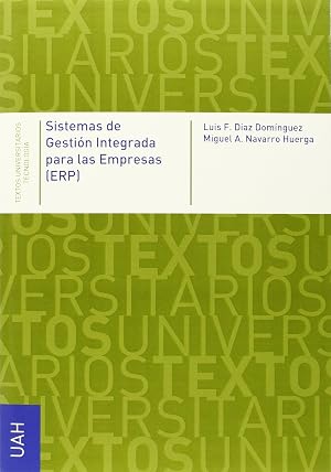 Sistemas de gesti&oacute;n integrada para las empresas (EPR) (Textos Universitarios Tecnolog&iacute;a)