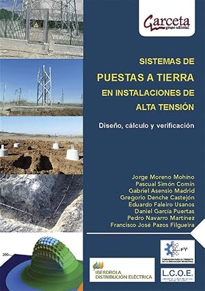 Sistemas de puestas a tierra: Dise&ntilde;o, c&aacute;lculo y verificaci&oacute;n