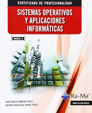 Sistemas Operativos y Aplicaciones Inform&aacute;ticas (MF0223_3)