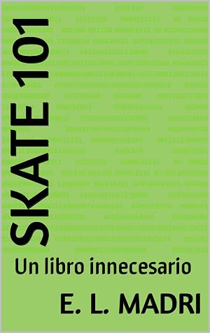 Skate 101: Un libro innecesario