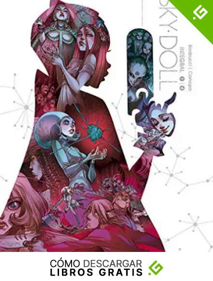 Sky&middot;Doll. Edici&oacute;n Integral