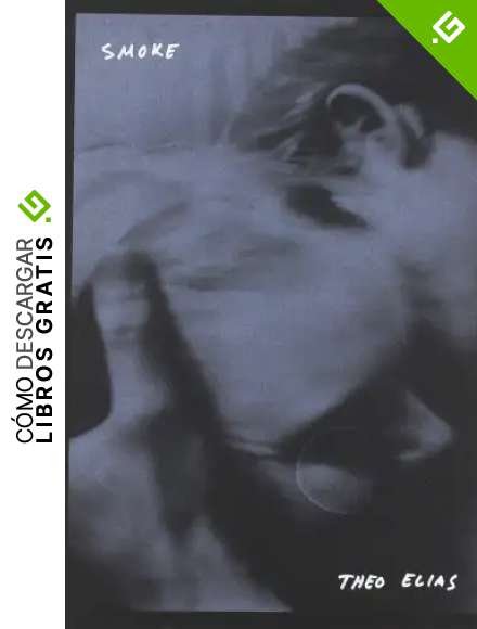 Smoke: Theo Elias (Libros de Autor)