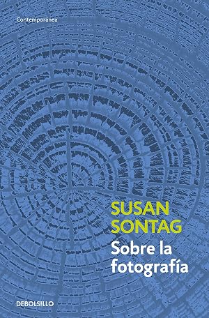 Sobre la fotograf&iacute;a (Contempor&aacute;nea)