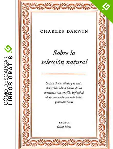 Sobre la selecci&oacute;n natural (Serie Great Ideas 1)