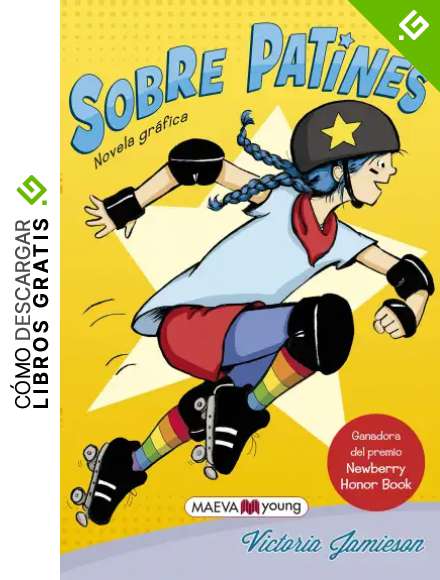 Sobre patines (Novela gr&aacute;fica)