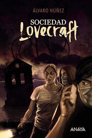 Sociedad Lovecraft (LITERATURA JUVENIL - Narrativa juvenil)