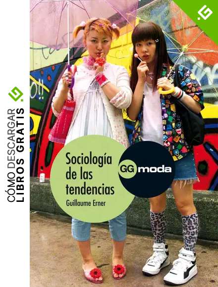 Sociolog&iacute;a de las tendencias (GGmoda)