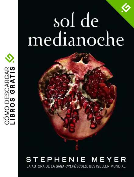 Sol de Medianoche (Saga Crep&uacute;sculo 5): Sol de medianoche (Saga Crepusculo 5)