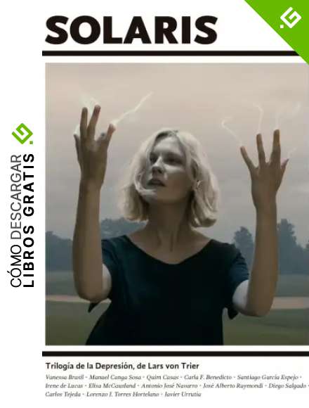 Solaris 7: Trilog&iacute;a de la Depresi&oacute;n, de Lars von Trier