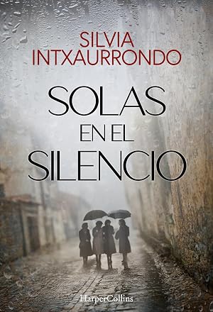 Solas en el silencio (HARPERCOLLINS)