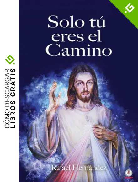 Solo t&uacute; eres el camino (9781640864917 n&ordm; 2000331925)