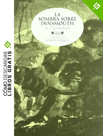 Sombra Sobre Innsmouth,La (CLASICOS ILUSTRADOS)