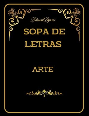Sopa de Letras. Arte: Sopa de letras de Arte con Diccionario. Divi&eacute;rtete y aprende con nuestras sopas de Letras con Diccionario