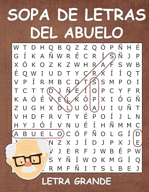 Sopa de Letras del Abuelo - Letra Grande: Ejercicios de Memoria y Pasatiempos para Seniors - Actividades para Mayores