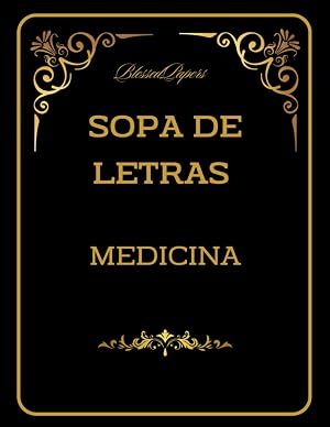 Sopa de Letras. Medicina I: Sopa de letras de Medicina con Diccionario. Divi&eacute;rtete y aprende con nuestras sopas de Letras con Diccionario