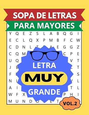 SOPA DE LETRAS PARA MAYORES CON LETRA MUY GRANDE: VOLUMEN 2