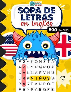 Sopa de letras para ni&ntilde;os en ingl&eacute;s - espa&ntilde;ol: +800 palabras de uso frecuente (Sight words) con juegos para aprender ingl&eacute;s - Vol. 1 (Sopas de letras monstruosas)