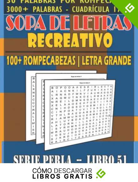 SOPA DE LETRAS RECREATIVO: Rompecabezas, Letra Grande, Para Adultos Diferentes Niveles de Dificultad y Alta Definici&oacute;n, F&aacute;ciles y Complicadas, ... Extra Grandes, Soluciones (Serie perla)