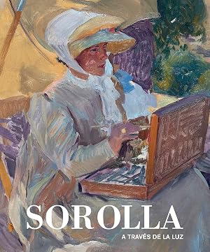 SOROLLA A TRAV&Eacute;S DE LA LUZ (SIN COLECCION)