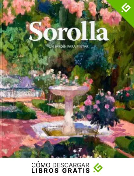 Sorolla. Un jard&iacute;n para pintar